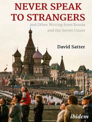 cover image of Never Speak to Strangers and Other Writing from Russia and the Soviet Union